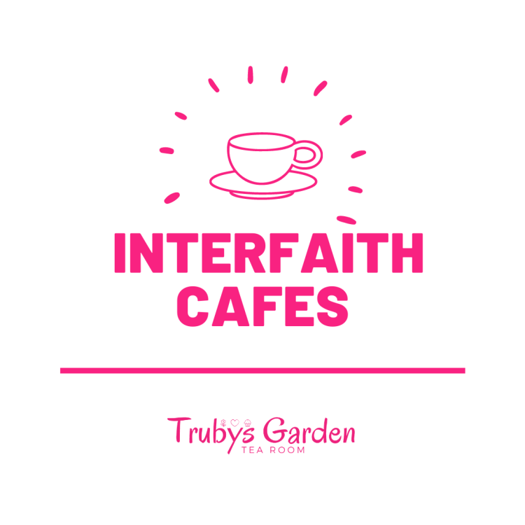 Trubys Interfaith Cafes
